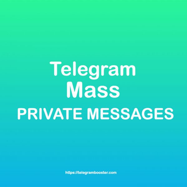 Telegram Mass PRIVATE MESSAGES